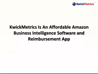 kwickmetrics is an affordable amazon business