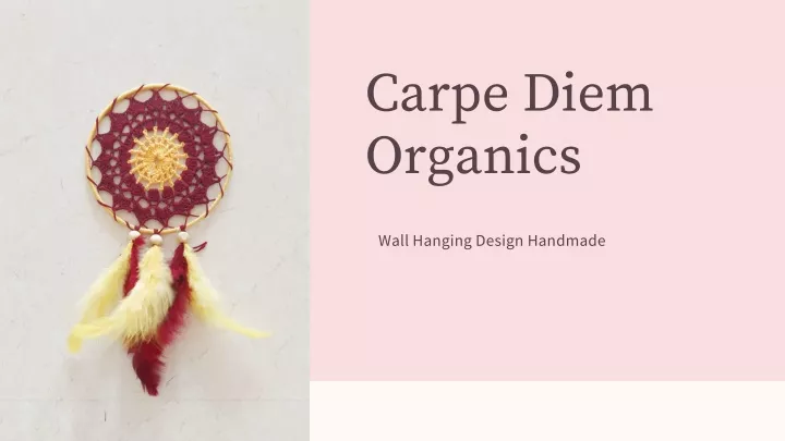 carpe diem organics