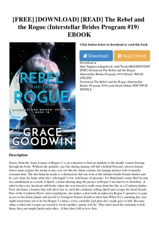 [FREE] [DOWNLOAD] [READ] The Rebel and the Rogue (Interstellar Brides Program  #19) EBOOK