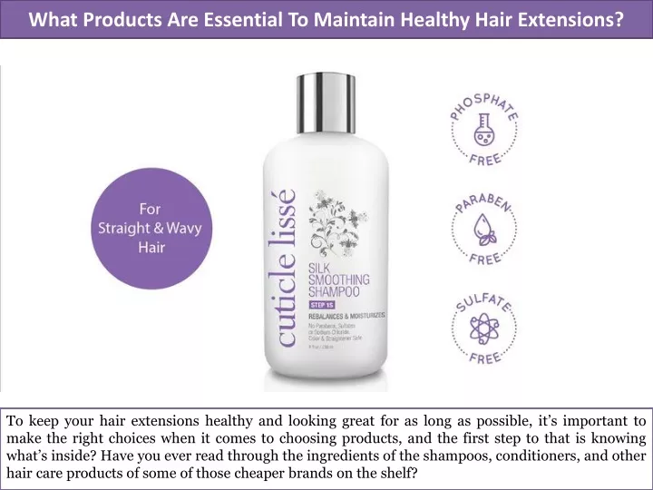 what products are essential to maintain healthy hair extensions