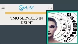 SMO services in Delhi by eNest Services_