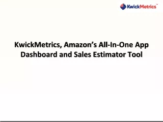 kwickmetrics amazon s all in one app dashboard
