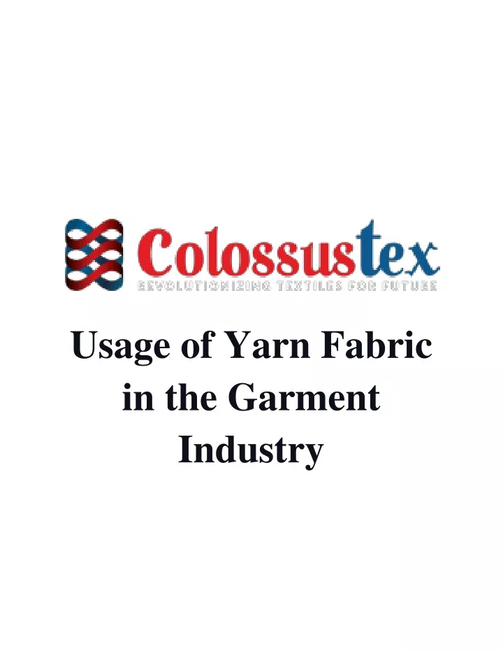 usage of yarn fabric in the garment industry