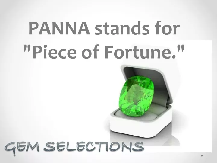 panna stands for piece of fortune