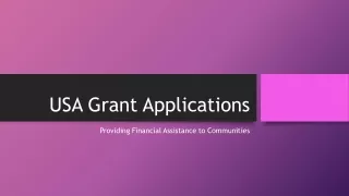Highlights of USA Grant Applications