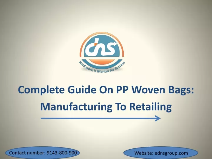 complete guide on pp woven bags manufacturing to retailing