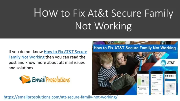 how to fix at t secure family not working