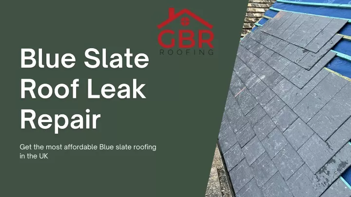 get the most affordable blue slate roofing