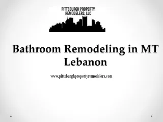 Bathroom Remodeling in MT Lebanon - www.pittsburghpropertyremodelers.com