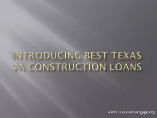 Introducing Best Texas VA Construction Loans