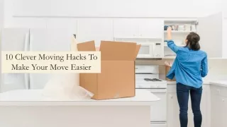 10 Clever Moving Hacks To Make Your Move Easier