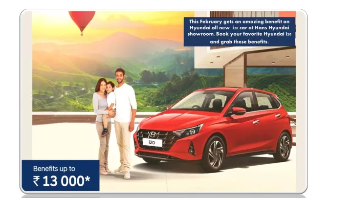 this february gets an amazing benefit on hyundai