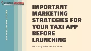 Important Marketing Strategies for Your Taxi App Before Launching