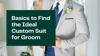 Tips to Find the Best Custom Suit for Groom
