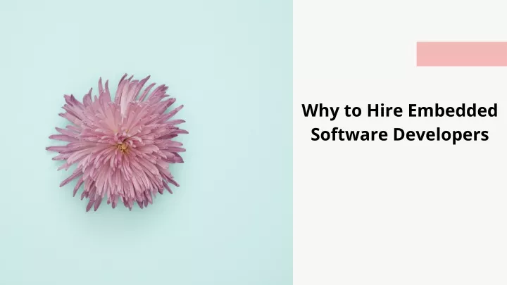 why to hire embedded software developers