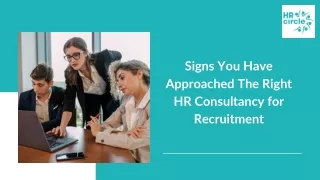 Signs You Have Approached The Right HR Consultancy for Recruitment