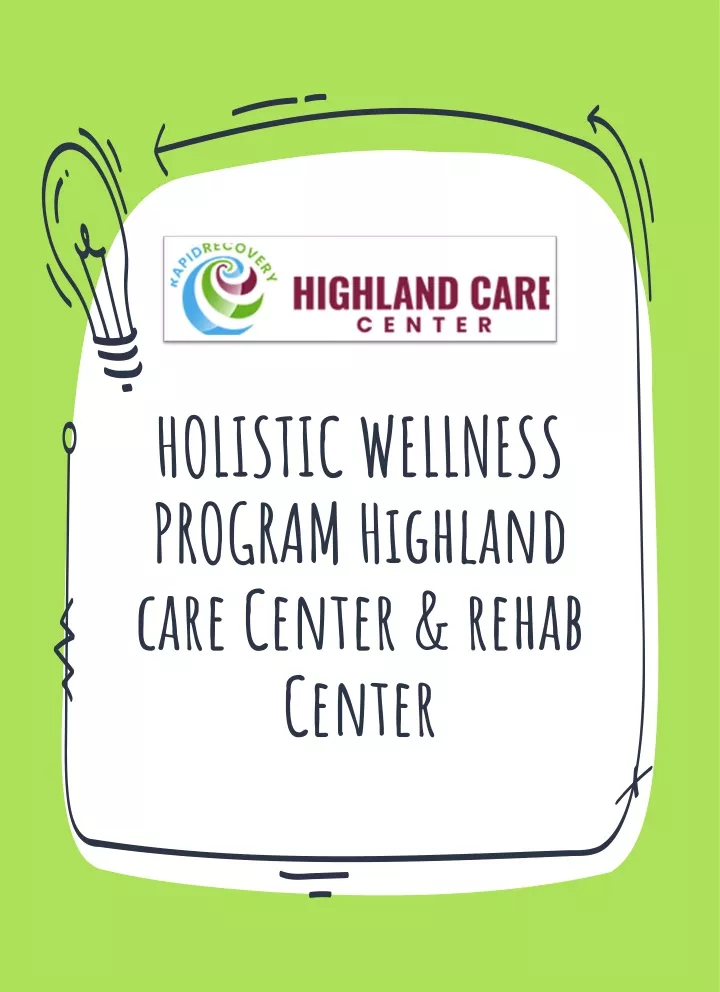 holistic wellness program highland care center rehab center