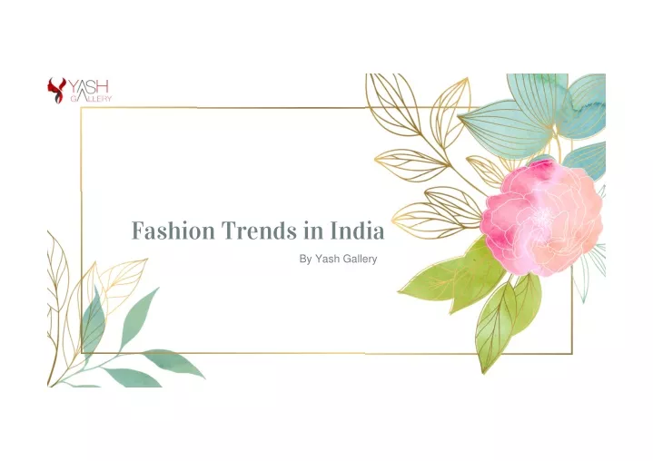 fashion trends in india