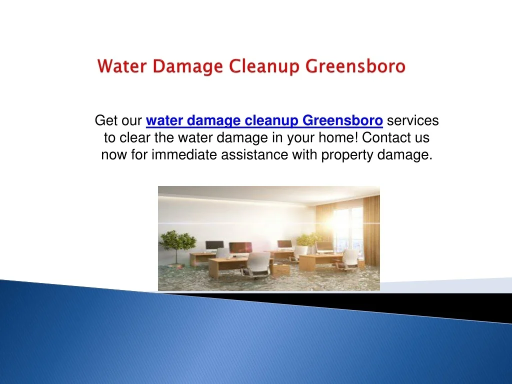PPT - Water Damage Cleanup Greensboro PowerPoint Presentation, free ...