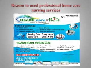 Reason to need professional home care nursing services