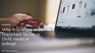 Why Reporting is an Important factor in DME Medical Billing? | AccQdata