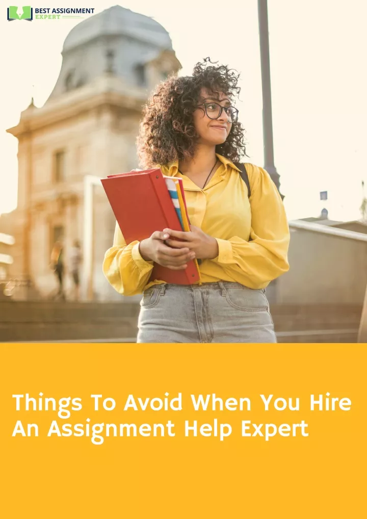 things to avoid when you hire an assignment help