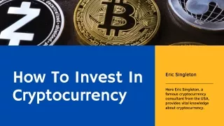 Cryptocurrency Investment Tips | Eric Singleton
