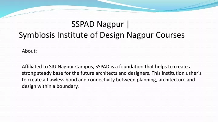 sspad nagpur symbiosis institute of design nagpur