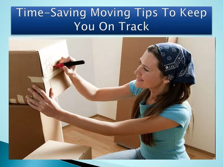 time saving moving tips to keep you on track