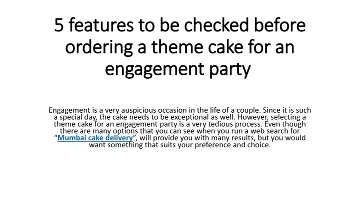 5 features to be checked before ordering a theme cake for an engagement party