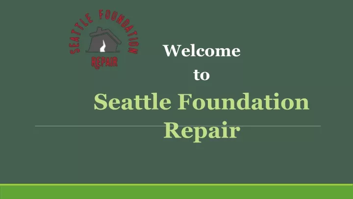 welcome to seattle foundation repair