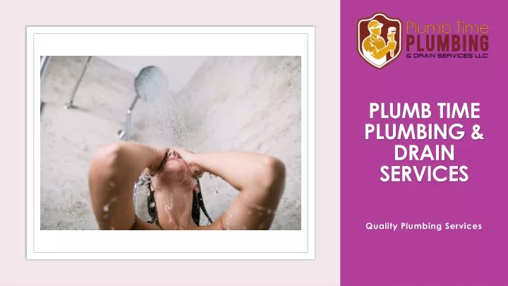 plumb time plumbing drain services