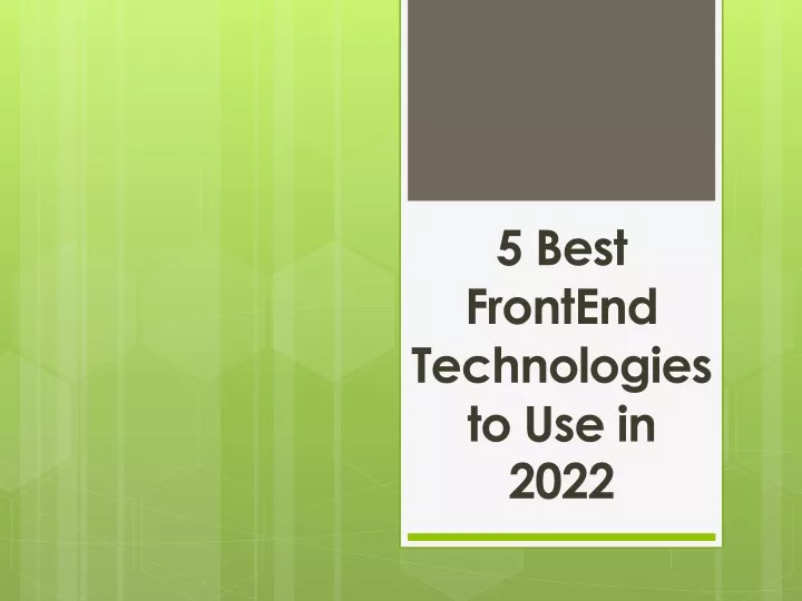 5 best frontend technologies to use in 2022