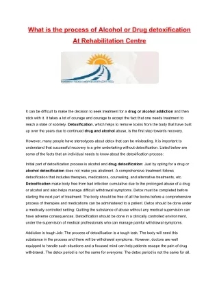 What is the process of Alcohol or Drug detoxification At Rehabilitation Centre