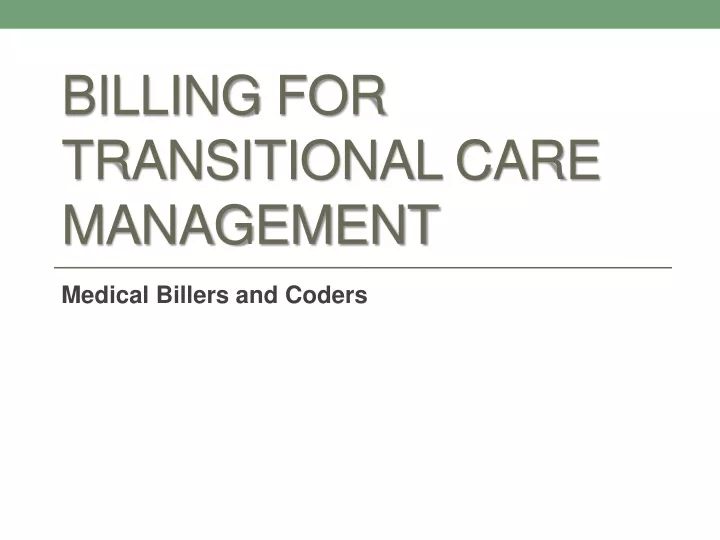 Ppt Billing For Transitional Care Management Powerpoint Presentation Id11136696 5372