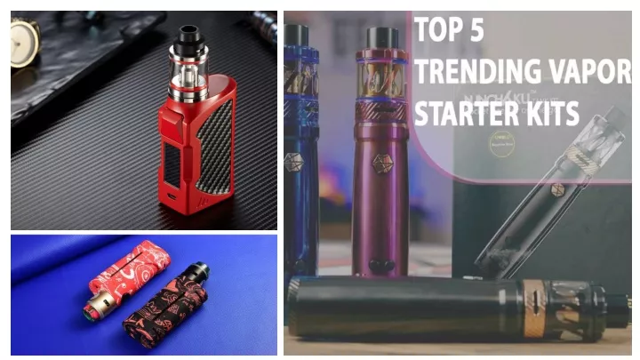 top 5 trending vapor starter kits to try in 2022