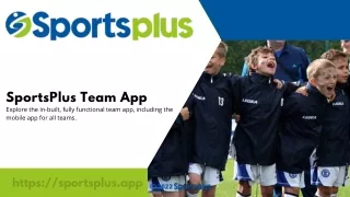 SportsPlus Team App