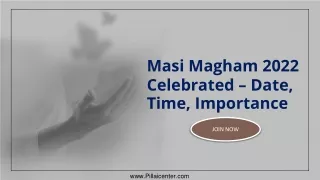 Masi Magham 2022 Celebrated – Date, Time, Importance