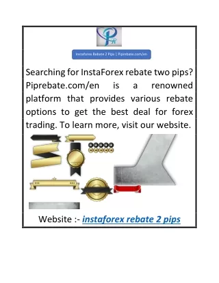 Instaforex Rebate 2 Pips  Piprebate.com en