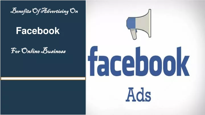 PPT - What Is Facebook Advertising And Their Benefits? PowerPoint ...