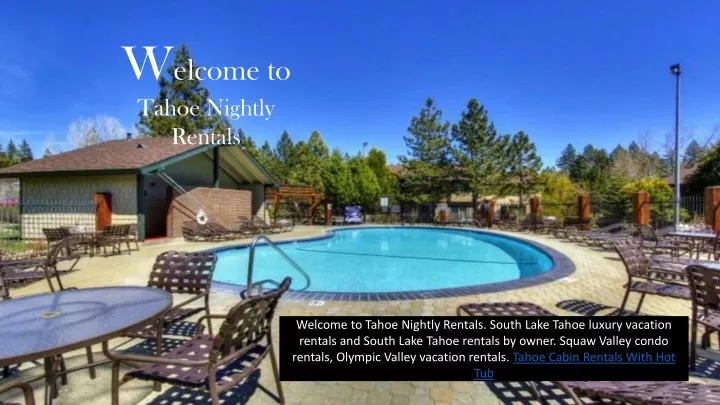 w elcome to tahoe nightly rentals