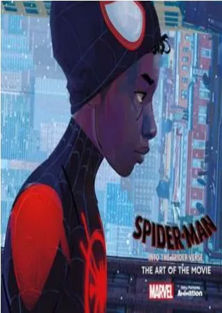 [Full] best books Spider-Man: Into the Spider-Verse -The Art of the Movie
