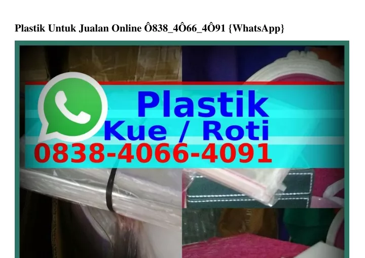 plastik untuk jualan online 838 4 66 4 91 whatsapp