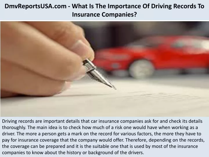 dmvreportsusa com what is the importance of driving records to insurance companies