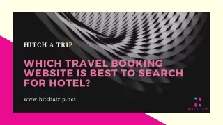 Which travel booking website is best to search for hotel?