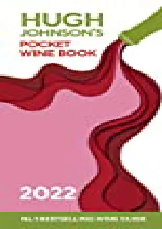 [Free] this books  Hugh Johnson Pocket Wine 2022: The new edition of the no 1 best-selling wine guide