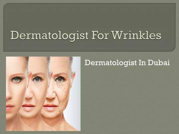 dermatologist for wrinkles
