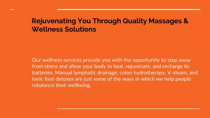rejuvenating you through quality massages wellness solutions