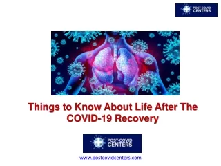 things to know about life after the covid 19 recovery