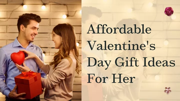 affordable valentine s day gift ideas for her